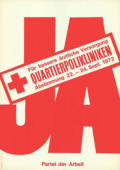 Für bessere ärztliche Versorgung, Quartierpolikliniken Ja, Partei der Arbeit