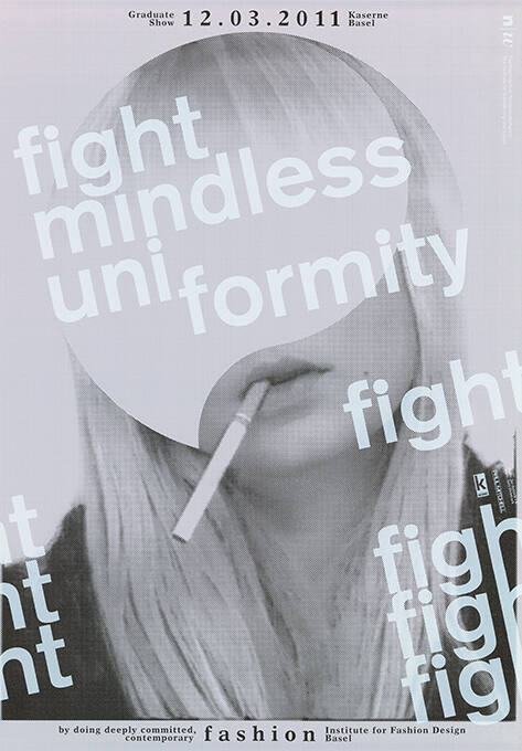 Fight mindless Uniformity, Graduate Show, Kaserne Basel