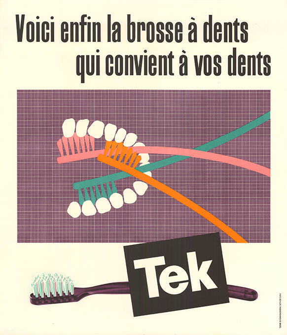 Voici enfin la brosse à dents qui convient à vos dents, Tek