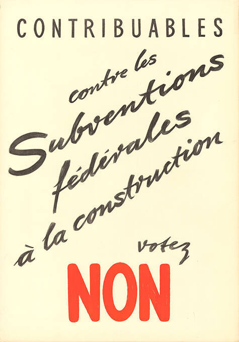 Contribuables, Subventions fédérales à la construction, votez Non