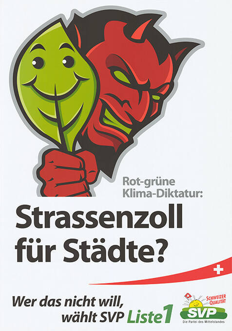 Rot-grüne Klima-Diktatur: Strassenzoll für Städte? Wer das nicht will, wählt SVP