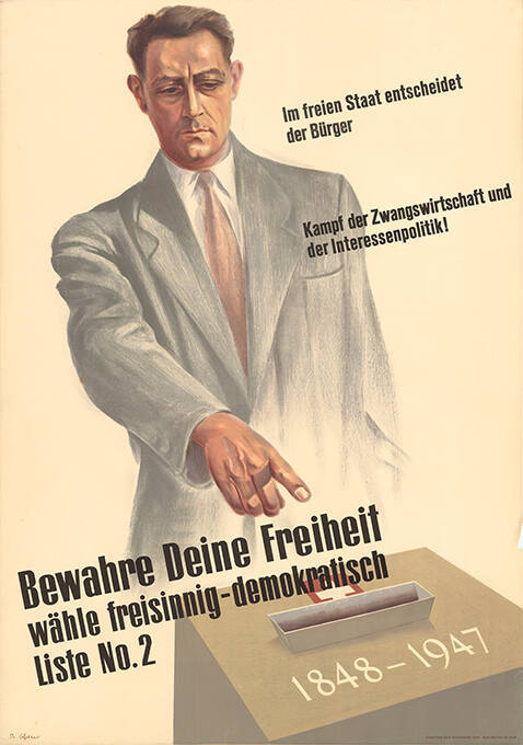 Bewahre Deine Freiheit, wähle freisinnig-demokratisch, Liste No.2