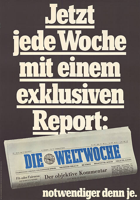 Jetzt jede Woche mit einem exklusiven Report: Die Weltwoche, notwendiger denn je.