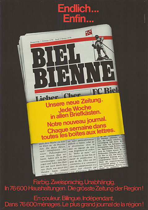 Endlich… Enfin… Biel, Bienne, Unsere neue Zeitung. Die grösste Zeitung in der Region!