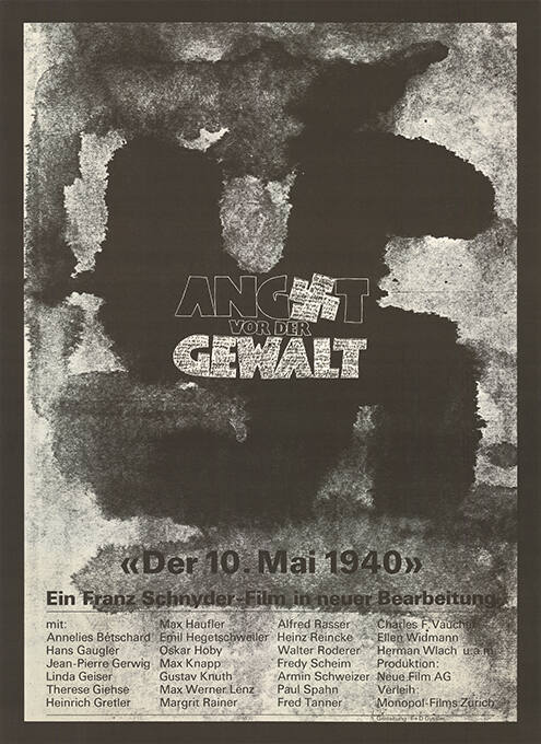 Angst vor der Gewalt, «Der 10. Mai 1940»