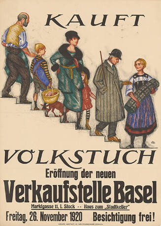 Kauft Volkstuch, Eröffnung der neuen Verkaufsstelle Basel, Freitag, 26. November 1920, Besichtigung frei!