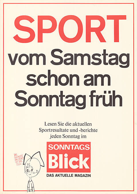 Sport vom Samstag schon am Sonntag früh, Lesen Sie die aktuellen Sportresultate und –berichte jeden Sonntag im Sonntags Blick, Das aktuelle Magazin