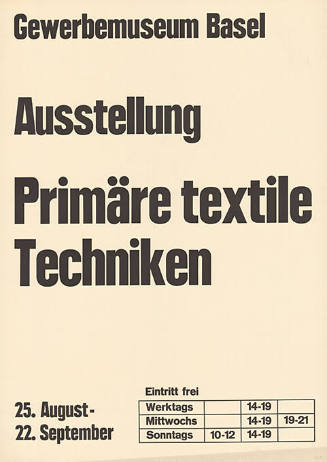 Primäre textile Techniken, Gewerbemuseum Basel