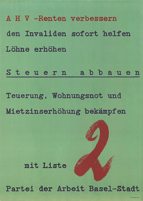 AHV-Renten verbessern […], Steuern abbauen […], mit Liste 2, Partei der Arbeit Basel-Stadt