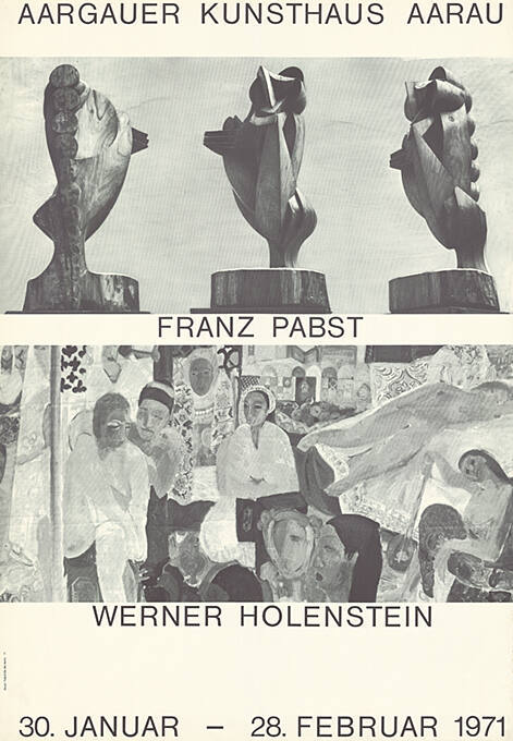 Franz Pabst, Werner Holenstein, Aargauer Kunsthaus Aarau