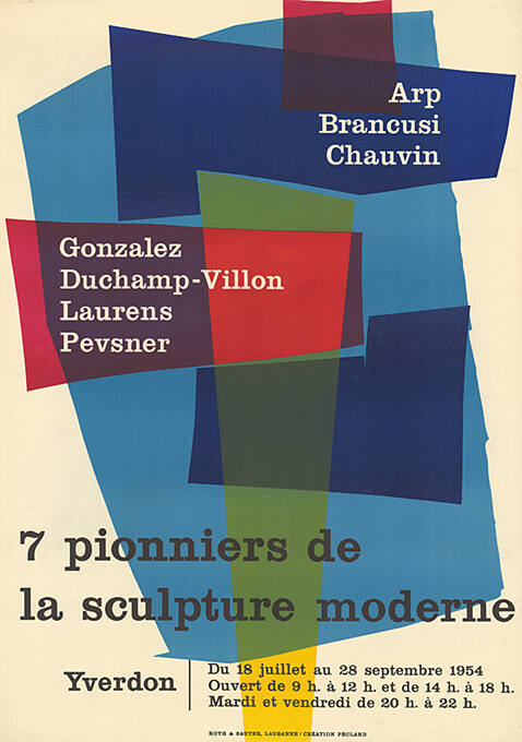 7 pionniers de la sculpture moderne, Arp, Brancusi, Chauvin, Gonzales, Duchamp-Villon, Laurens, Pevsner, Yverdon