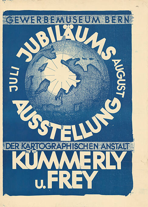 Jubiläumsausstellung der kartographischen Anstalt Kümmerly u. Frey, Gewerbemuseum Bern