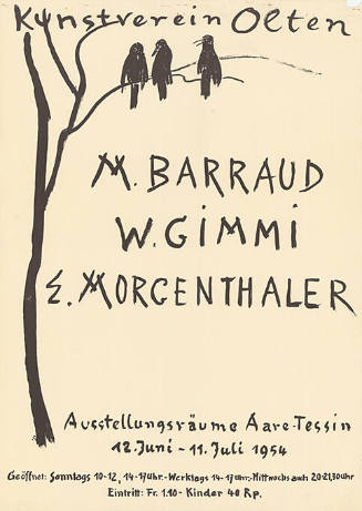 Kunstverein Olten, M. Barraud, W. Gimmi, E. Morgenthaler, Ausstellungsräume Aare-Tessin