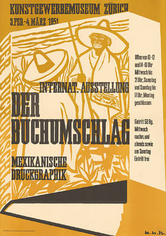 Internat. Ausstellung, Der Buchumschlag, Mexikanische Druckgraphik, Kunstgewerbemuseum Zürich