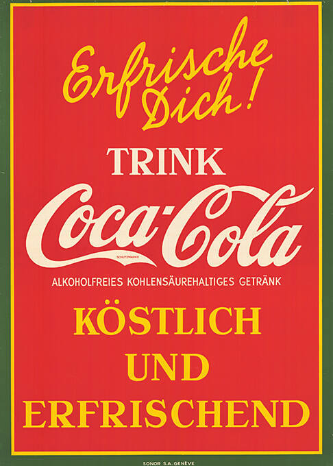 Erfrische Dich! Trink Coca-Cola