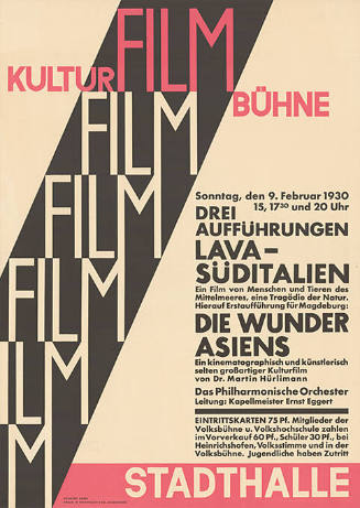 Kultur Film Bühne, Drei Aufführungen, Lava-Süditalien, Die Wunder Asiens, Stadthalle, Magdeburg