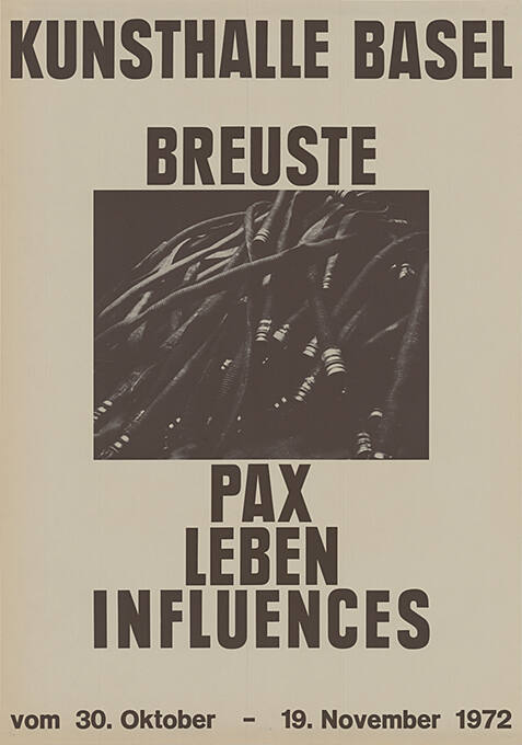 Breuste, Pax, Leben, Influences, Kunsthalle Basel