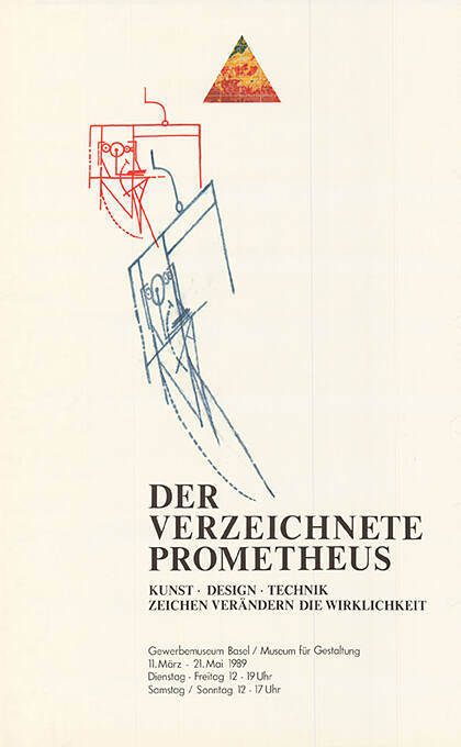 Der verzeichnete Prometheus, Gewerbemuseum Basel / Museum für Gestaltung
