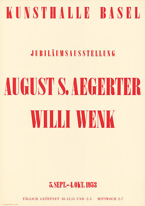 August S. Aegerter, Willi Wenk, Kunsthalle Basel