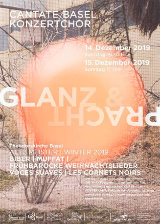 Glanz & Pracht, Cantate Basel, Konzertchor, Theodorskirche Basel