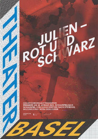 Julien – Rot und Schwarz, Theater Basel