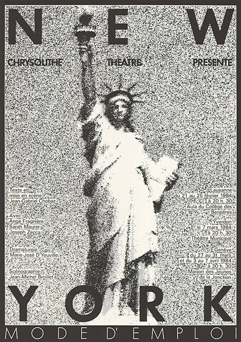 New York, Chrysolithe Theatre presente, Mode d’emploi, Lausanne, Yverdon, Genève