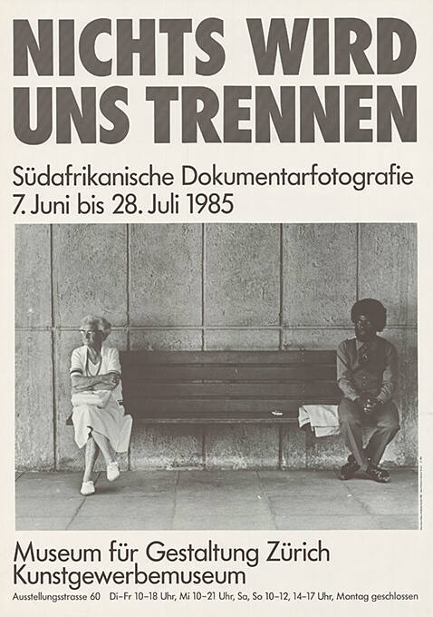 Nichts wird uns trennen, Südafrikanische Dokumentarfotografie, Museum für Gestaltung Zürich