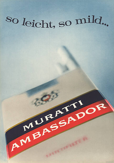 So leicht, so mild… Muratti Ambassador