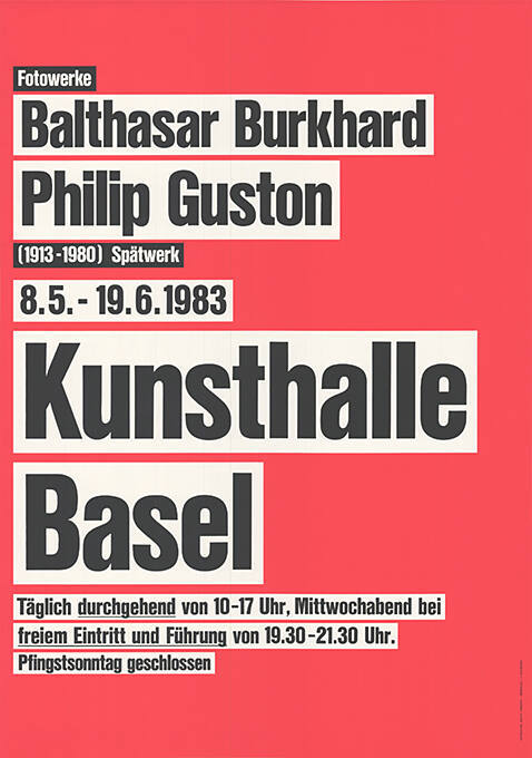 Balthasar Burkhard, Philip Guston, Kunsthalle Basel