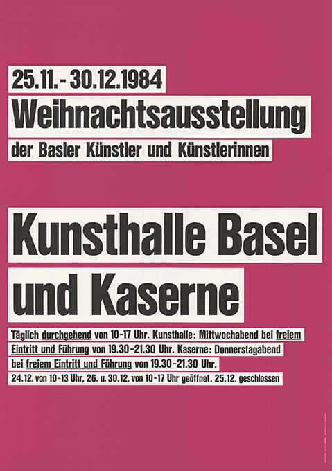 Weihnachtsausstellung der Basler Künstler und Künstlerinnen, Kunsthalle Basel und Kaserne