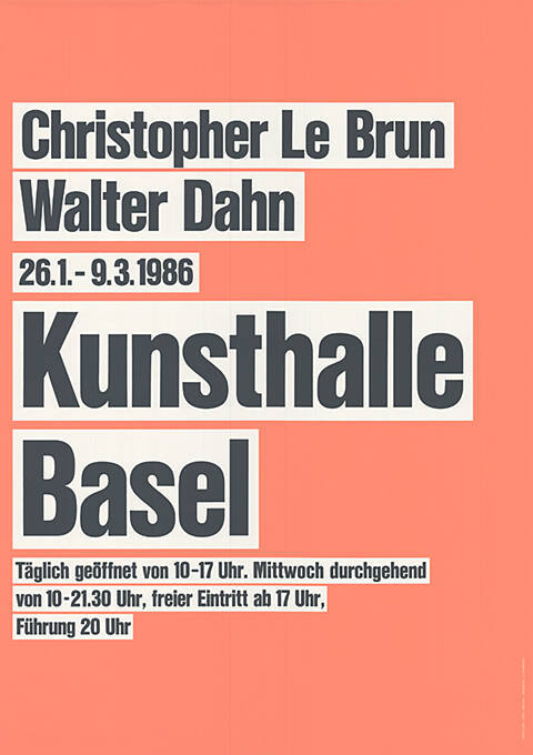 Christopher Le Brun, Walter Dahn, Kunsthalle Basel