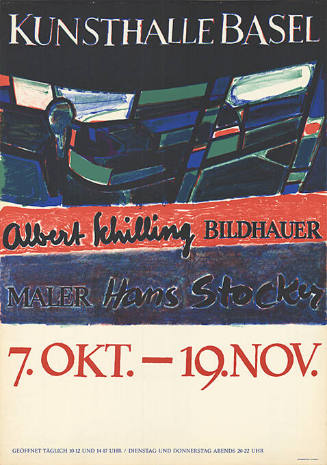 Albert Schilling, Hans Stocker, Kunsthalle Basel