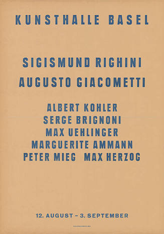 Sigismund Righini, Augusto Giacometti, Albert Kohler, Serge Brichoni, Max Uehlinger, Marguerite Ammann, Peter Mieg, Max Herzog, Kunsthalle Basel