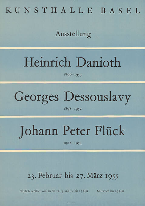 Ausstellung Heinrich Danioth, Georges Dessouslavy, Johann Peter Flück, Kunsthalle Basel