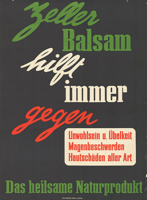 Zeller Balsam hilft immer gegen Unwohlsein u. Übelkeit, Magenbeschwerden, Hautschäden aller Art