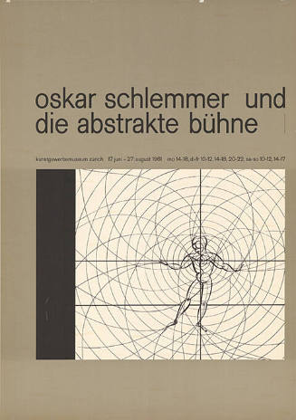 Oskar Schlemmer und die abstrakte Bühne, Kunstgewerbemuseum Zürich