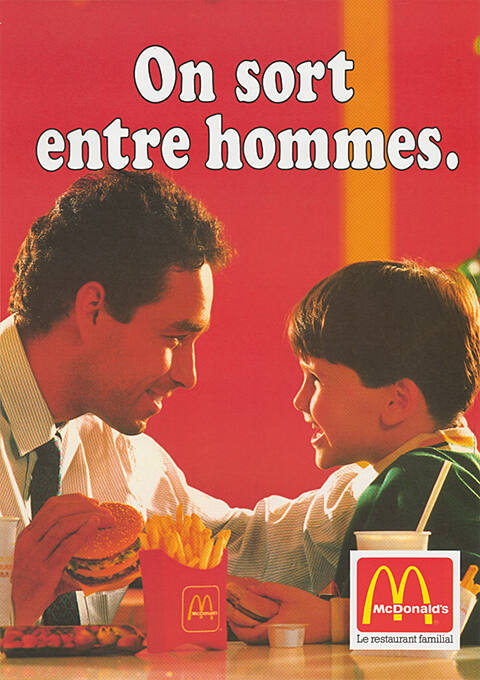 On sort entre hommes. McDonald’s