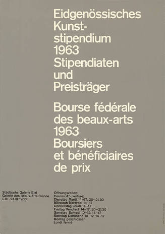 Eidgenössisches Kunststipendium 1963, Stipendiaten und Preisträger, Bourse fédérale des beaux-arts 1963, boursiers et bénéficiaires de prix, Städtische Galerie Biel, Galerie des Beaux-Arts Bienne