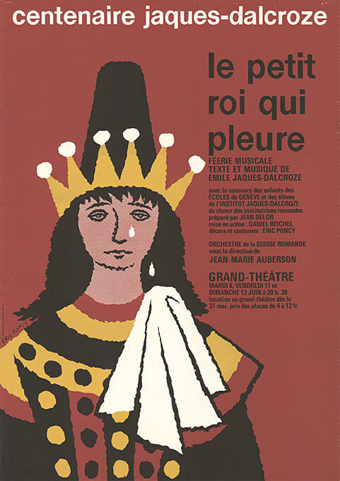 Le petit roi qui pleure, Emil Jaques-Dalcroze, Grand-Théâtre Genève