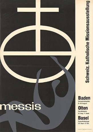 Messis, Schweiz. Katholische Missionsausstellung, Baden, Olten, Basel