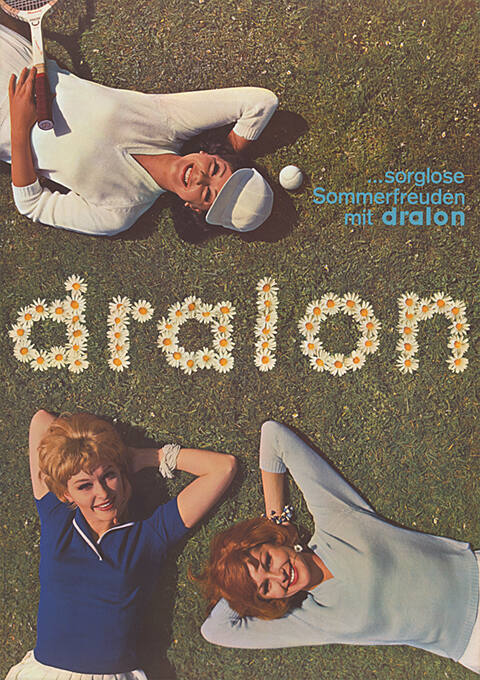 Dralon, …sorglose Sommerfreuden mit Dralon