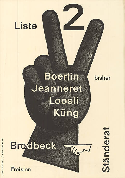 Liste 2, Boerlin, Jeanneret, Loosli, Küng, Ständerat Brodbeck, Freisinn