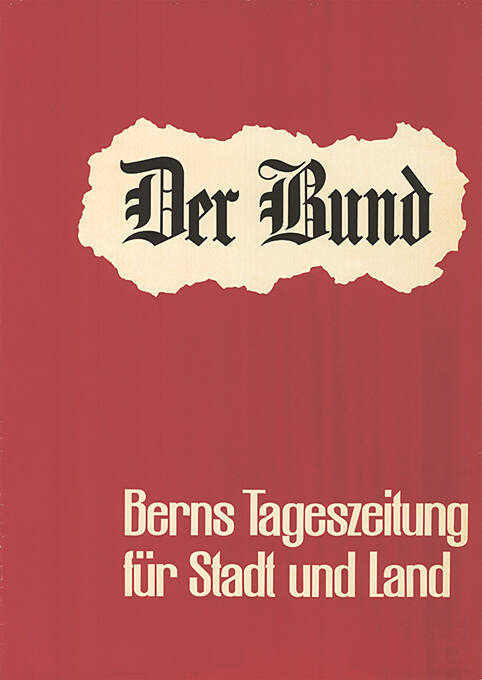 Der Bund, Berns Tageszeitung für Stadt und Land