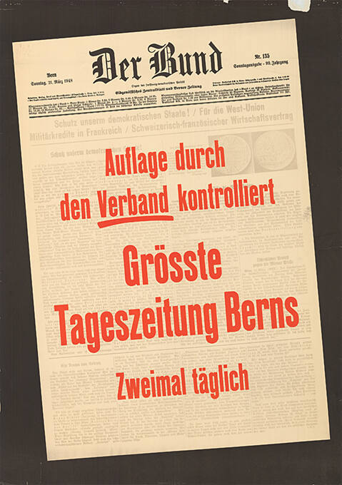 Der Bund, Auflage durch den Verband kontrolliert, Grösste Tageszeitung Berns, Zweimal täglich