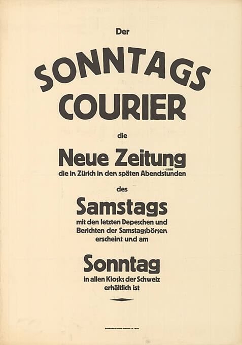 Der Sonntagscourier, die Neue Zeitung […] Samstags […] Sonntag