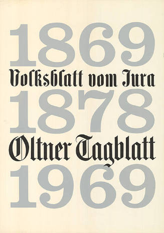 1869, Volksblatt vom Jura, 1878, Oltner Tagblatt, 1969