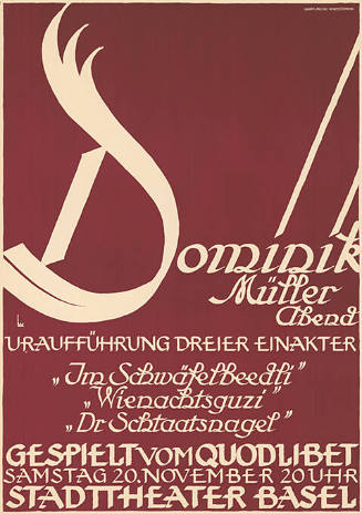 Dominik Müller Abend, Im Schwäflebeedli, Wienachtsguzzi, Schtaatsnagel, gespielt vom Quodlibet, Stadttheater Basel