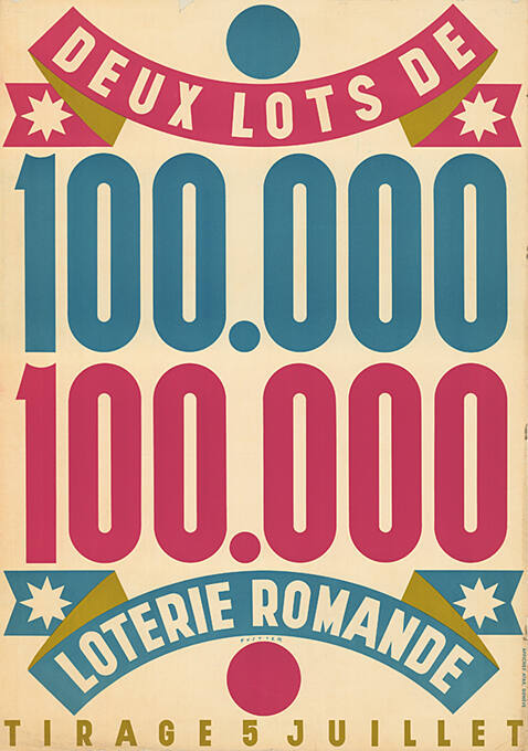 Loterie romande, Deux lots, 100.000 100.000, Tirage 5 juillet