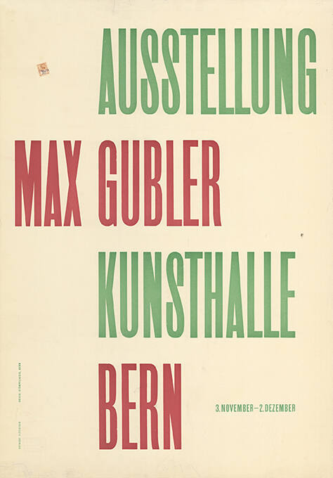 Ausstellung, Max Gubler, Kunsthalle Bern