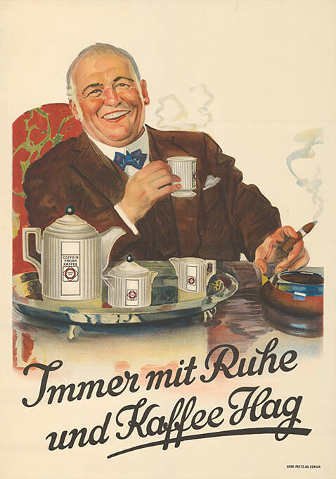 Immer mit Ruhe und Kaffee Hag